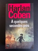 Harlan Coben - À quelques secondes près