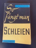 So fängt man Schleien