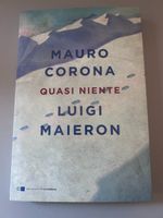 Mauro Corona - Quasi niente