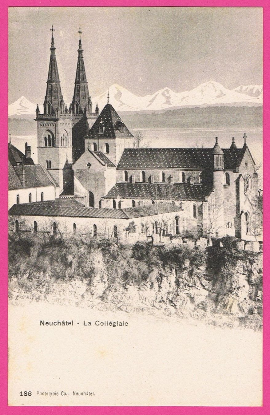 Ansichtskarten: Neuchâtel La Collégiale – Gebraucht aus Einsiedeln von dillie