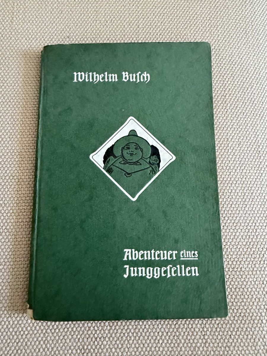 Bücher:  Wilhelm Busch, Abenteuer eines Junggesellen – Gebraucht aus Zürich von rf_fr
