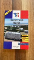 Reiseführer Frankreich Mobil erleben