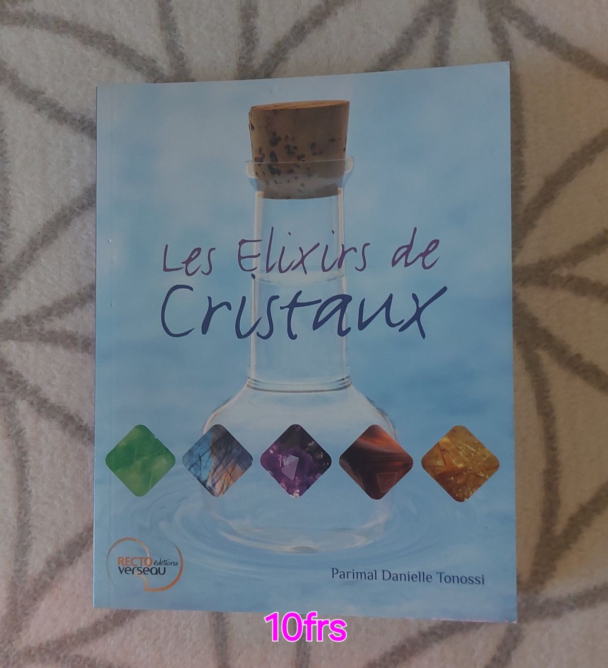 Libri: Les elixirs de cristaux – Usato da Bassins venduto da Dyva80