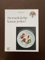 “Kochbuch Sterneküche kann jeder” von Benedikt Faust 