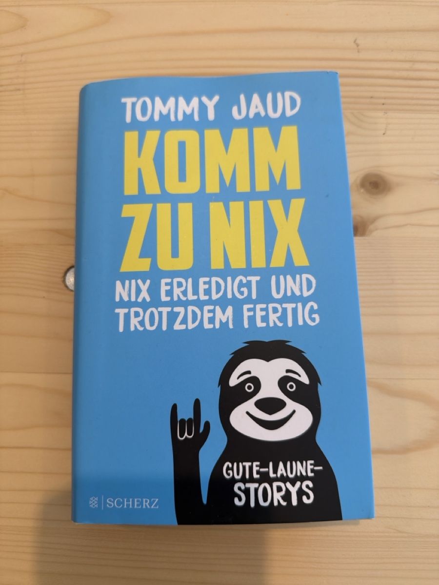 Bücher: Buch "Komm zu Nix" Tommy Jaud - gebraucht  – Gebraucht aus Tafers von Tschanz-Solutions