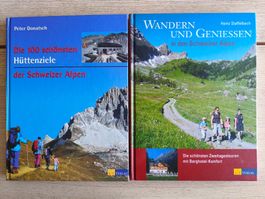 Die 100 schönsten Hüttenziele & Wandern und Geniessen