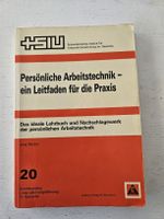 Persönliche Arbeitstechnik, Lehrbuch für die Praxis, Top!