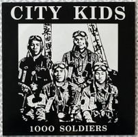 CITY KIDS - 1000 SOLDIERS