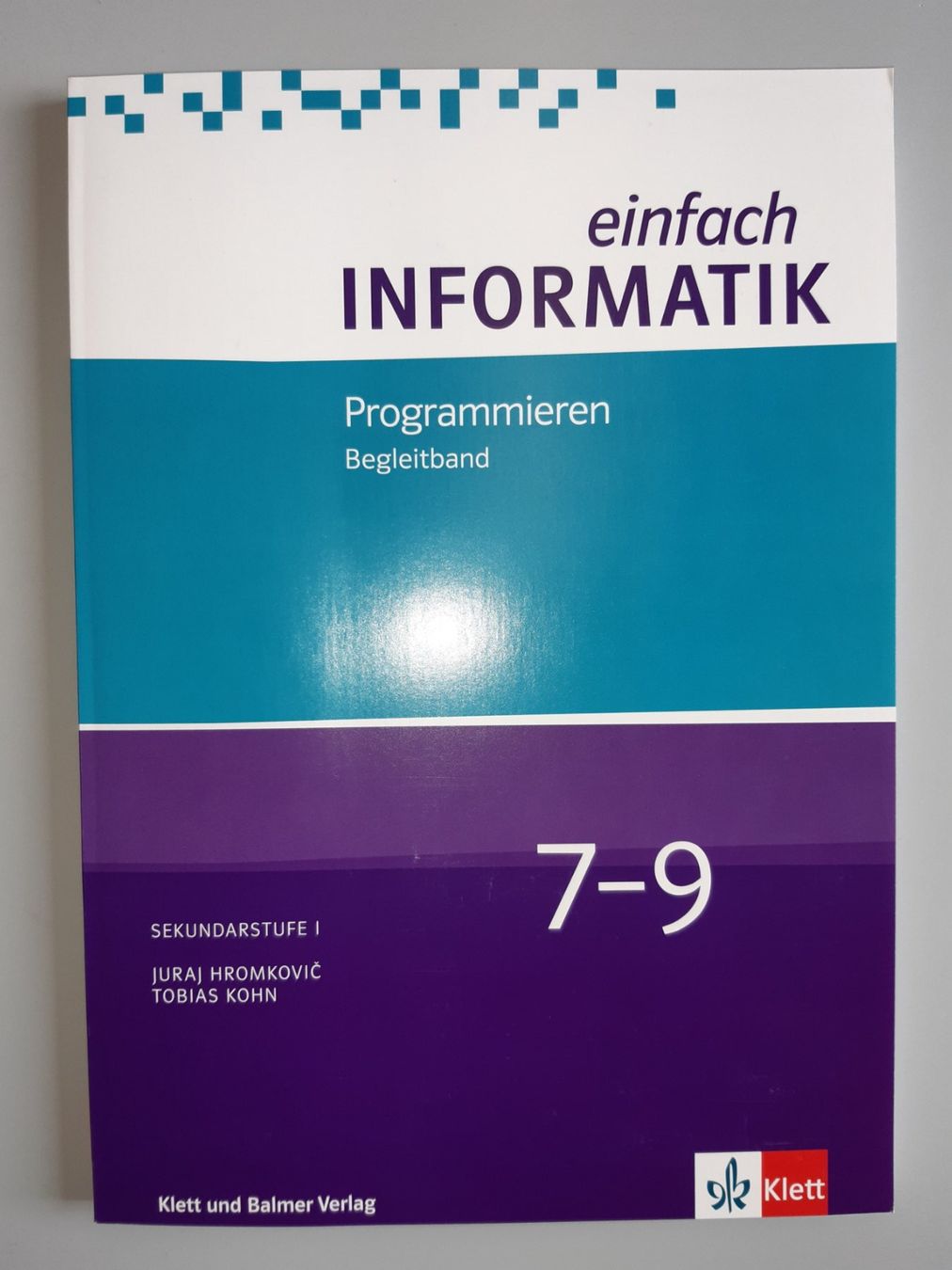 Libri: einfach Informatik 7-9 "Programmieren" (Begleitband, Lösung) – Usato da Nesslau venduto da ebe_2yms