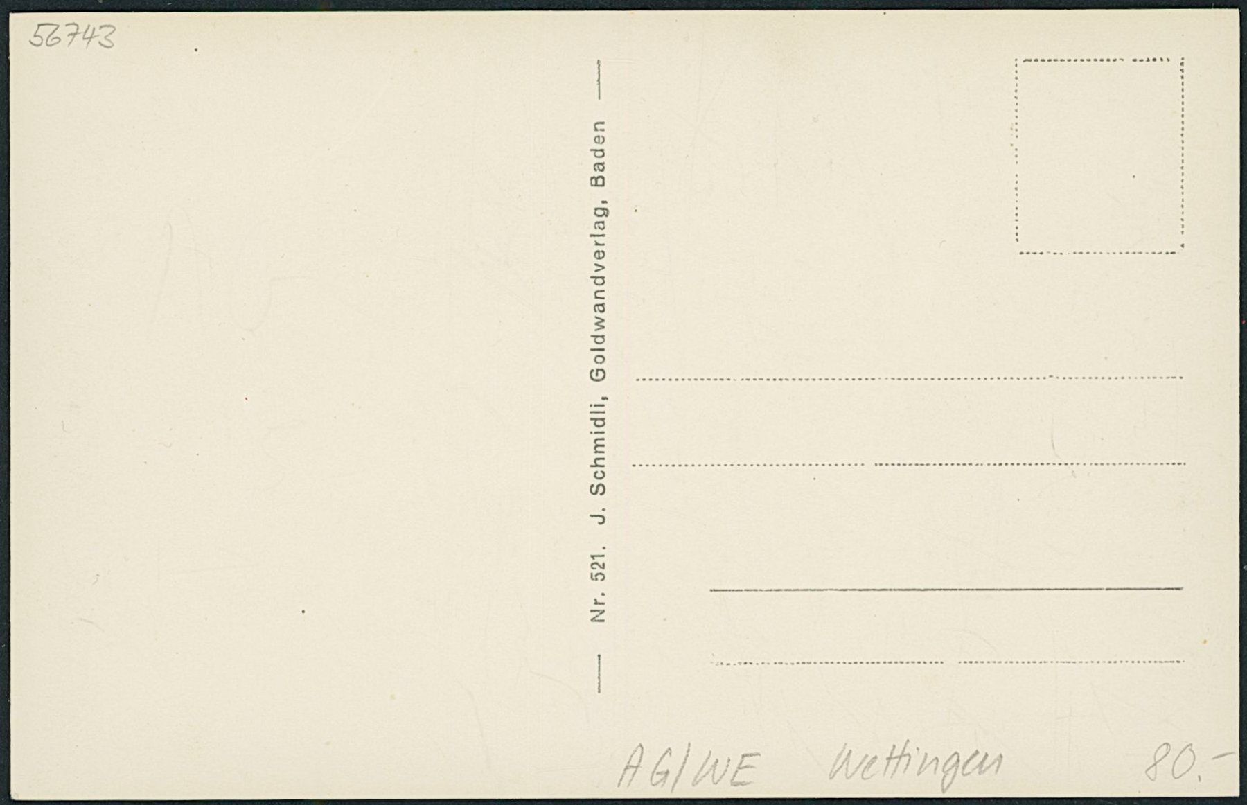Cartoline postali: AG Wettingen – Nuovo (secondo la descrizione) da Schindellegi venduto da Jonathan77 1