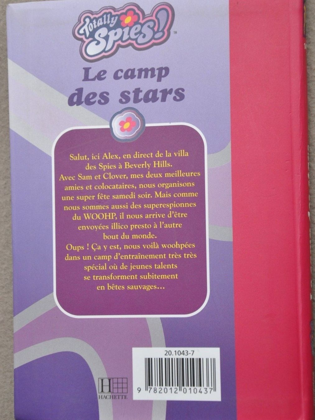 Libri: Totally spies - Le camp des stars – Usato da Fully venduto da Minouchka 2