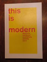 This is modern - Deutsche Werkbund Ausstellung Venedig 2014