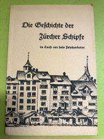 Paul Nussberger: Die Geschichte der Zürcher Schipfe