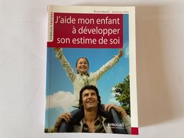 LIVRE - J'aide mon enfant à développer son estime de soi