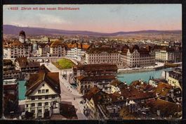 Zürich, 8.X.18   mit den neuen Stadthäusern