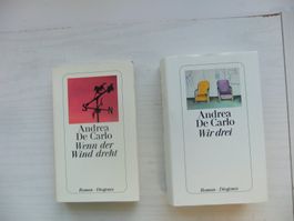 2 Romane von Andrea De Carlo: Wenn der Wind dreht / Wir drei