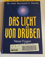 Das Licht von Drüben - Raymond Moody - Top Zustand!