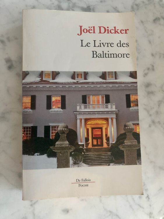Le Livre des Baltimore / Joël Dicker Kaufen auf Ricardo