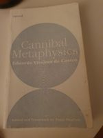 Cannibal Metaphysics: Eduardo Viveiros de Castro, Top!