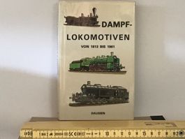 Dampflokomotiven Buch Dausin von 1813 bis 1961 1985 224 S.