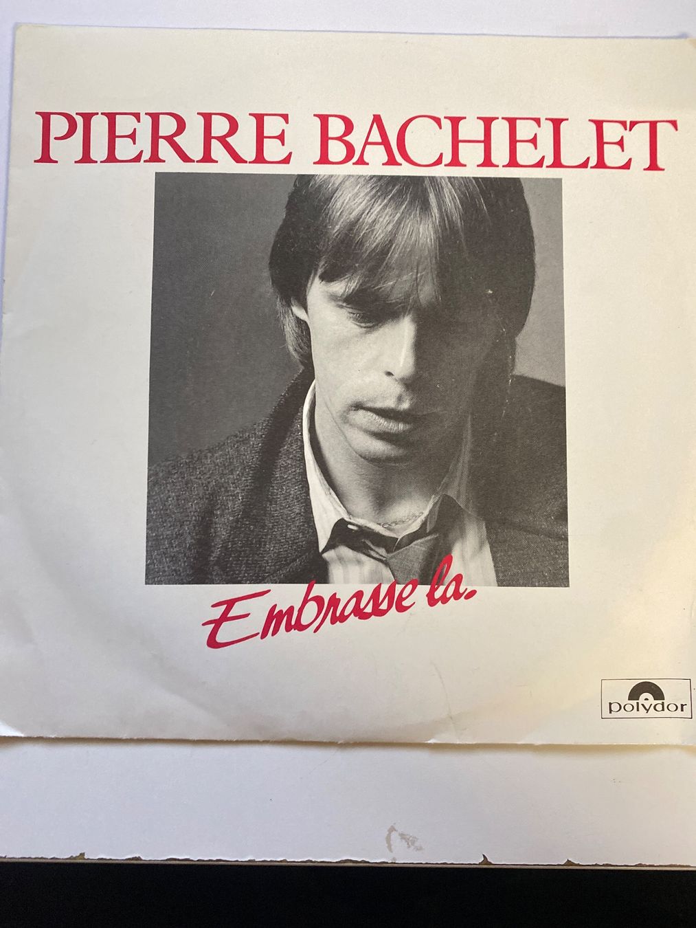 Schallplatten: Pierre Bachelet - Embrasse la - Vinyle 45 tours – Gebraucht aus Le Brassus von cinema13
