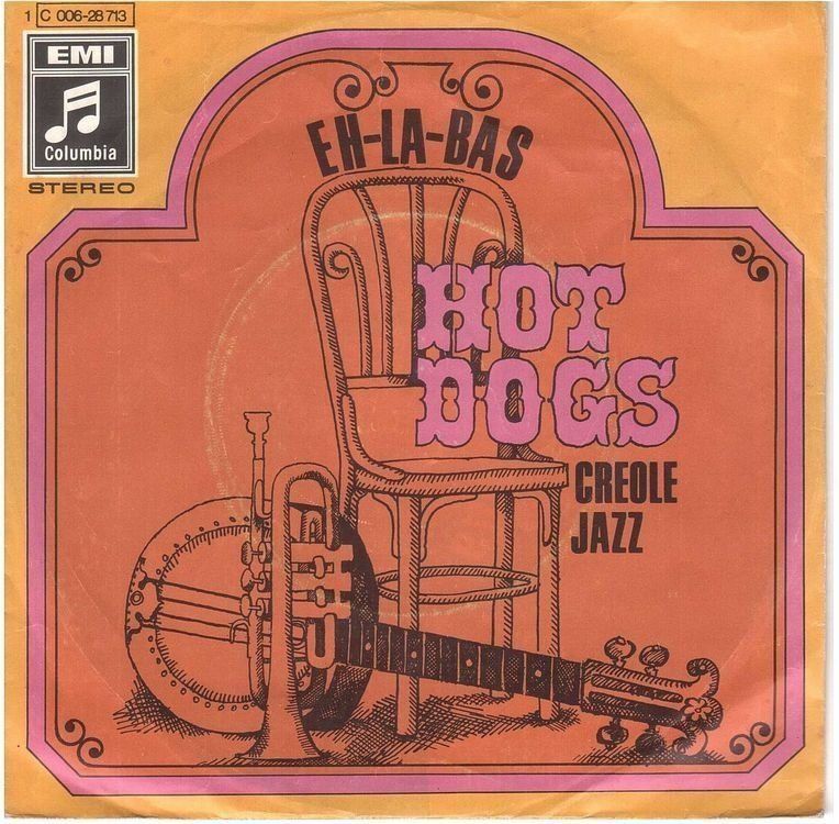 Dischi in vinile: Hot Dogs  --  EH LA BAS  Single7 – Usato da Rheinau venduto da thealbum