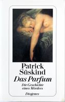 Das Parfum – Patrick Süskind – Roman – Diogenes – wie neu