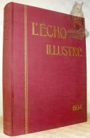 L’Echo Illustré. Cinquième Année, 1934, 52 numéros complets.