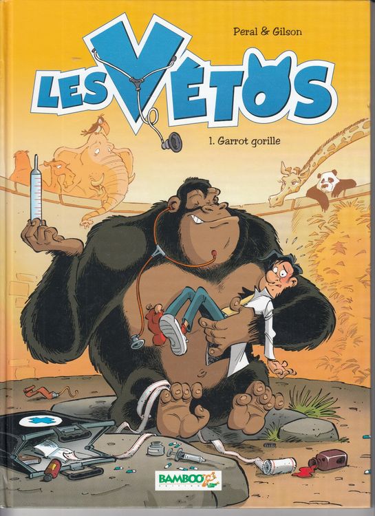 BD - Les Vétos  N° 1  "Garrot gorille" 1