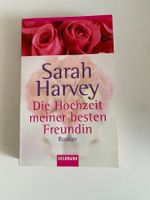 Sarah Harvey - Die Hochzeit .. Freundin