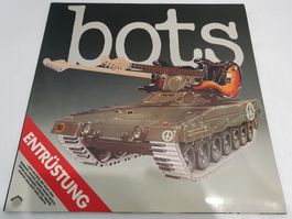 Bots – Entrüstung