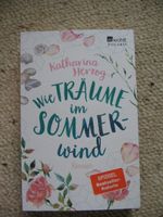 Wie Träume im Sommerwind Katharina Herzog
