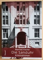 Manfred Vischer: Die Sanduhr