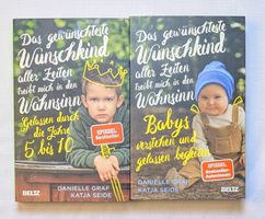 Das gewünschteste Wunschkind aller Zeiten - Danielle Graf