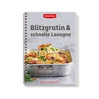 Blitzgratin & Schnelle Lasagne Betty Bossi