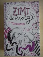 Zimt und ewig: Die vertauschten Welten der Victoria King