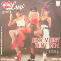 Vinyl-Single Luv - Eeny Meeny Miny Moe