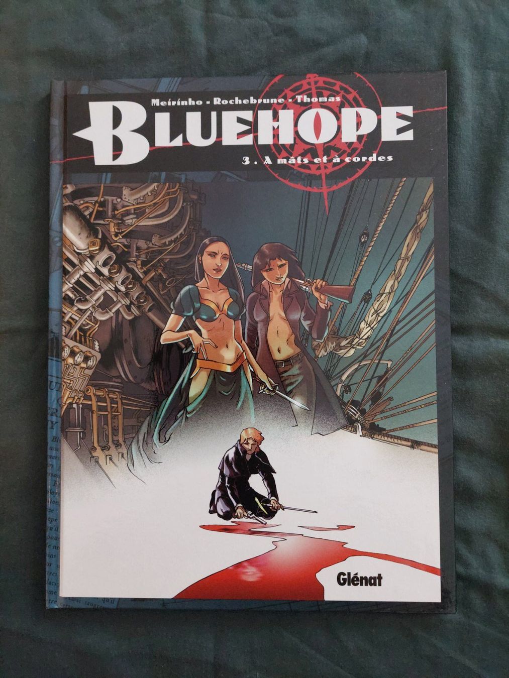 Fumetti: BlueHope T.3à Mâts et à Cordes EO 2004 Comme Neuf – Usato da Genève venduto da Blu_BD