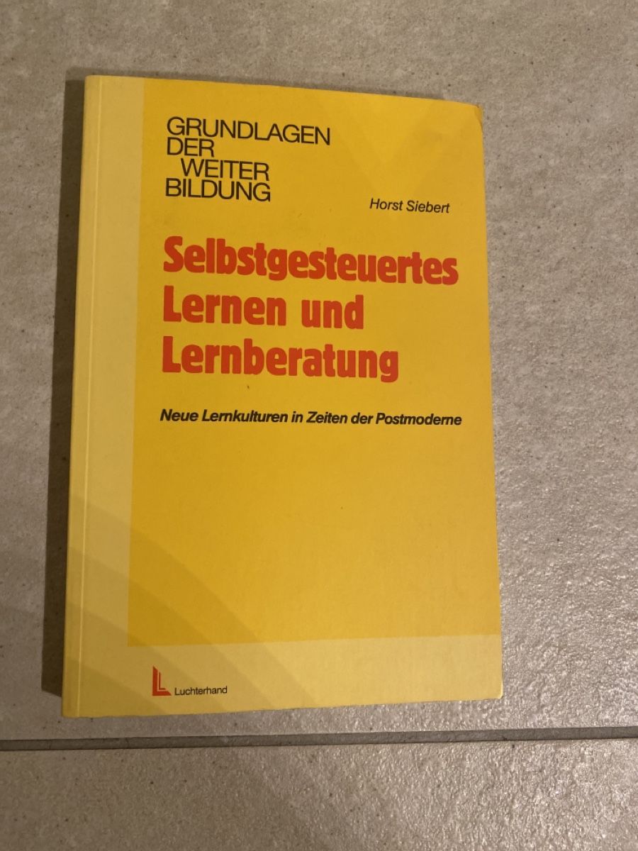 Libri: Selbstgesteuertes Lernen und Lernberatung – Usato da Stettlen venduto da Hansj