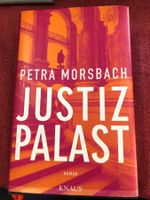 Petra Morsbach: Justiz Palast (Literaturpreis 2017)