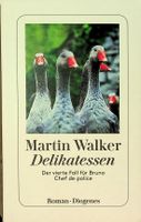 Martin Walker 4. Falll Delikatessen TB Diogenes