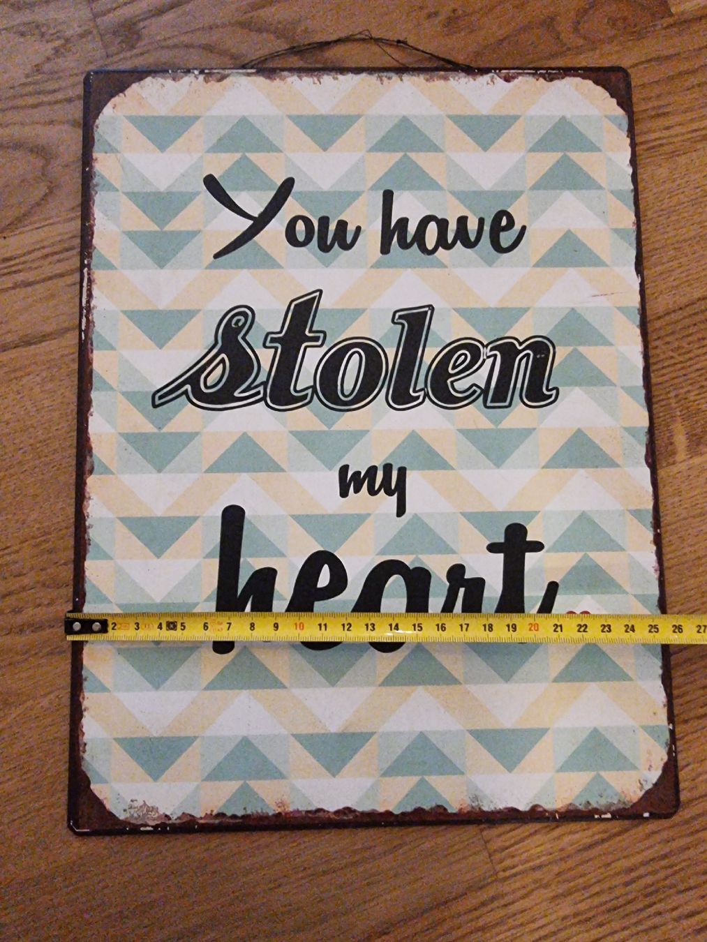 Schilder: Blechschild "you have stolen my heart" – Gebraucht aus Zumikon von chv_w96q 2