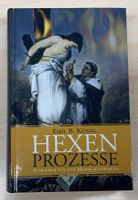 Hexenprozesse: Ausgeburten des Menschenwahns