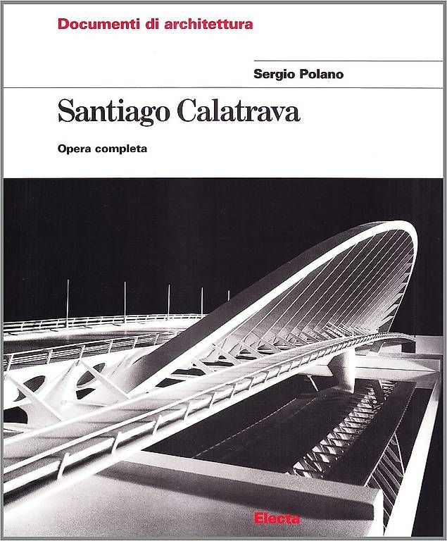Libri: Libro "Santiago Calatrava. Opera completa", ed. Electa, 1997 – Nuovo (secondo la descrizione) da Lugano venduto da Ant