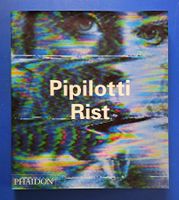 PIPILOTTI RIST Erstausgabe 2001 Phaidon TOP