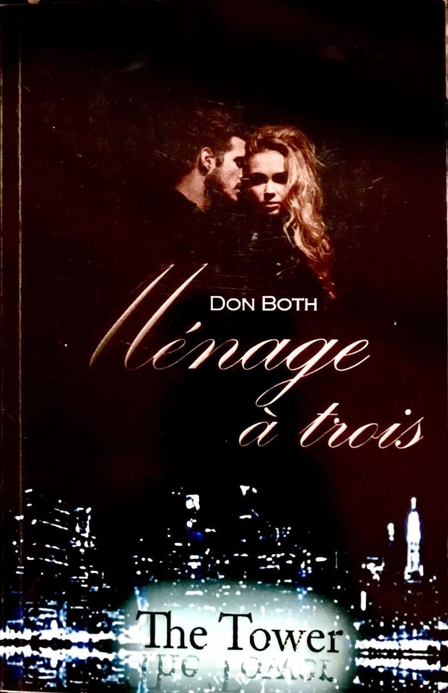 Libri: MENAGE A TROIS - THE TOWER - DON BOTH - TASCHENBUCH – Usato da Buchs AG venduto da fischli610