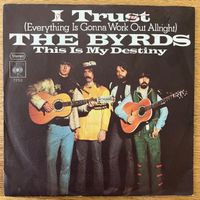 Byrds - I Trust / 1. D-Press. 1971 - Nice Copy