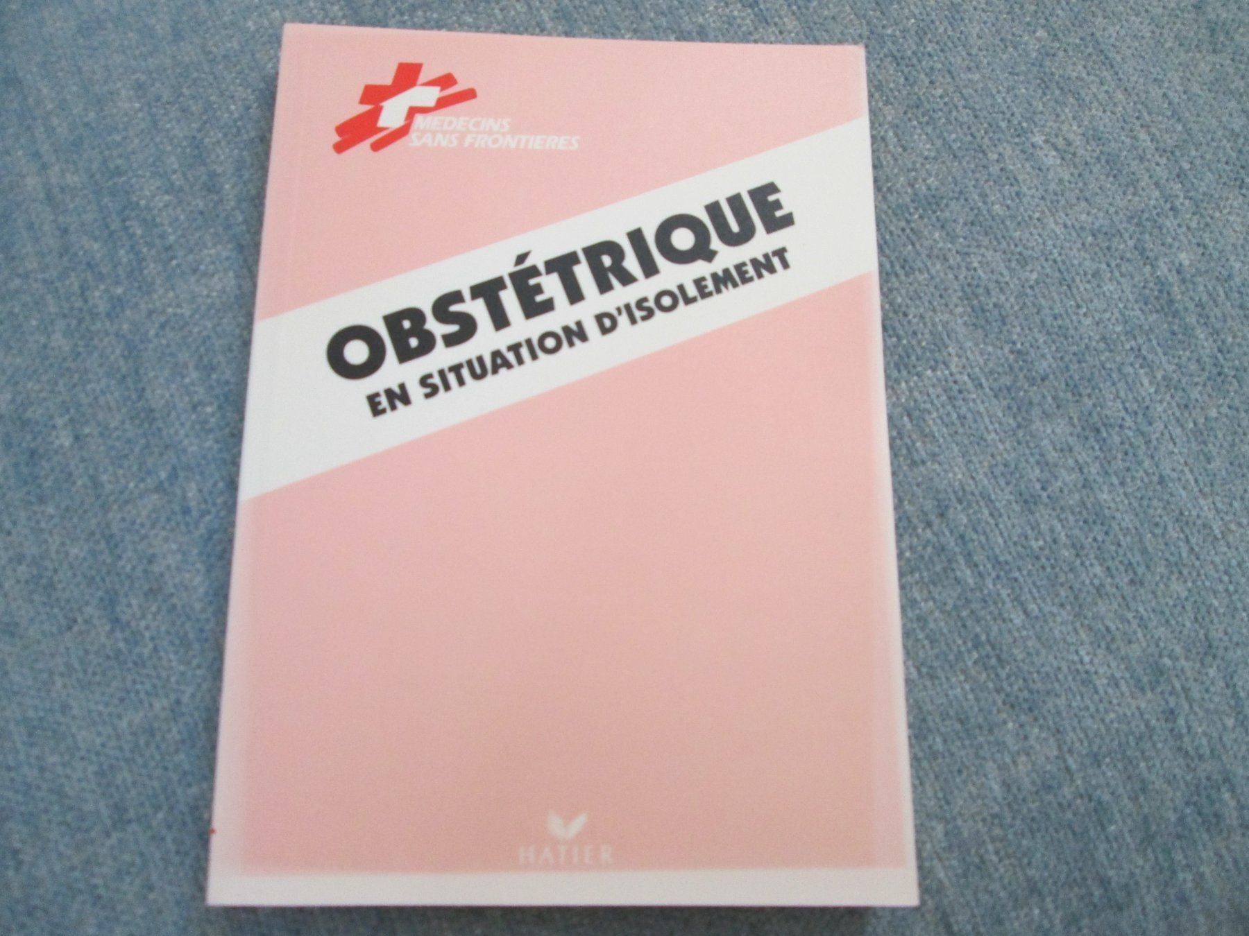 Libri: Obstétrique en situation d'isolement – Usato da Neuchâtel venduto da Dualseele