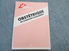 Obstétrique en situation d'isolement