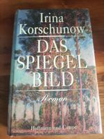 Irina Korschunow: Das Spiegelbild - Ein fesselnder Roman